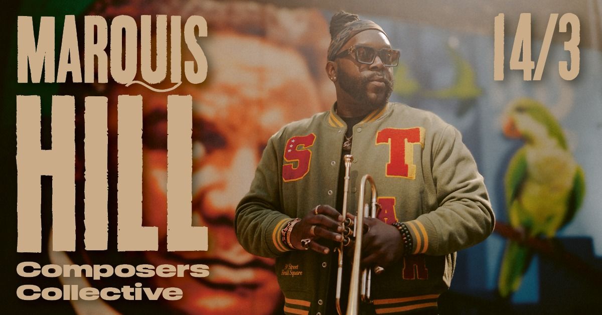 MARQUIS HILL Composers Collective (US) - Jazz Dock, Prague