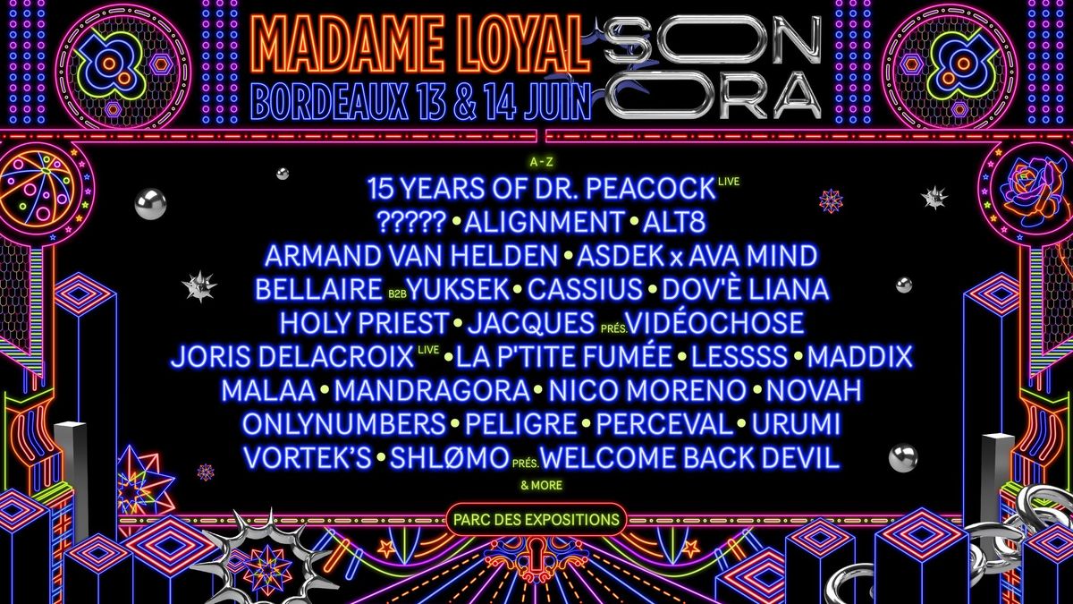 MADAME LOYAL BORDEAUX - 13 & 14 JUIN 2025