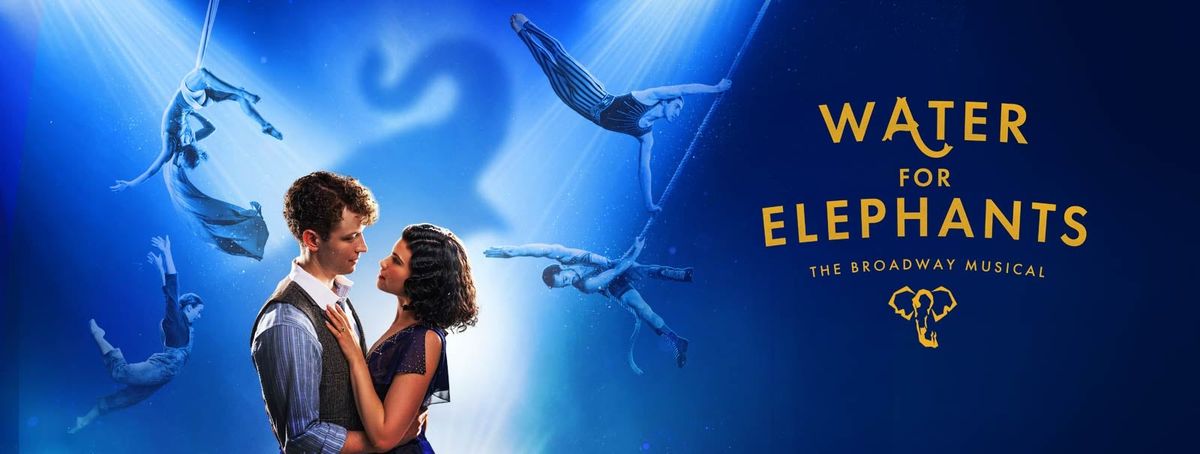 Water For Elephants - Fort Lauderdale