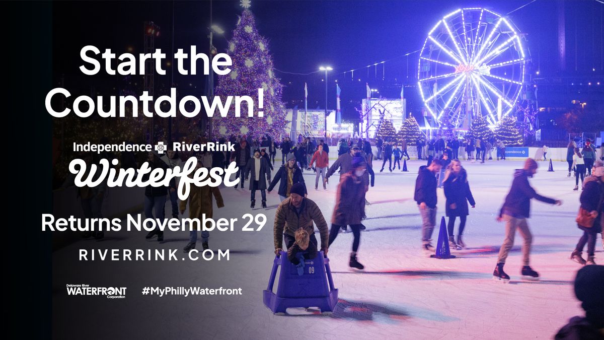 Opening Weekend: Independence Blue Cross RiverRink Winterfest