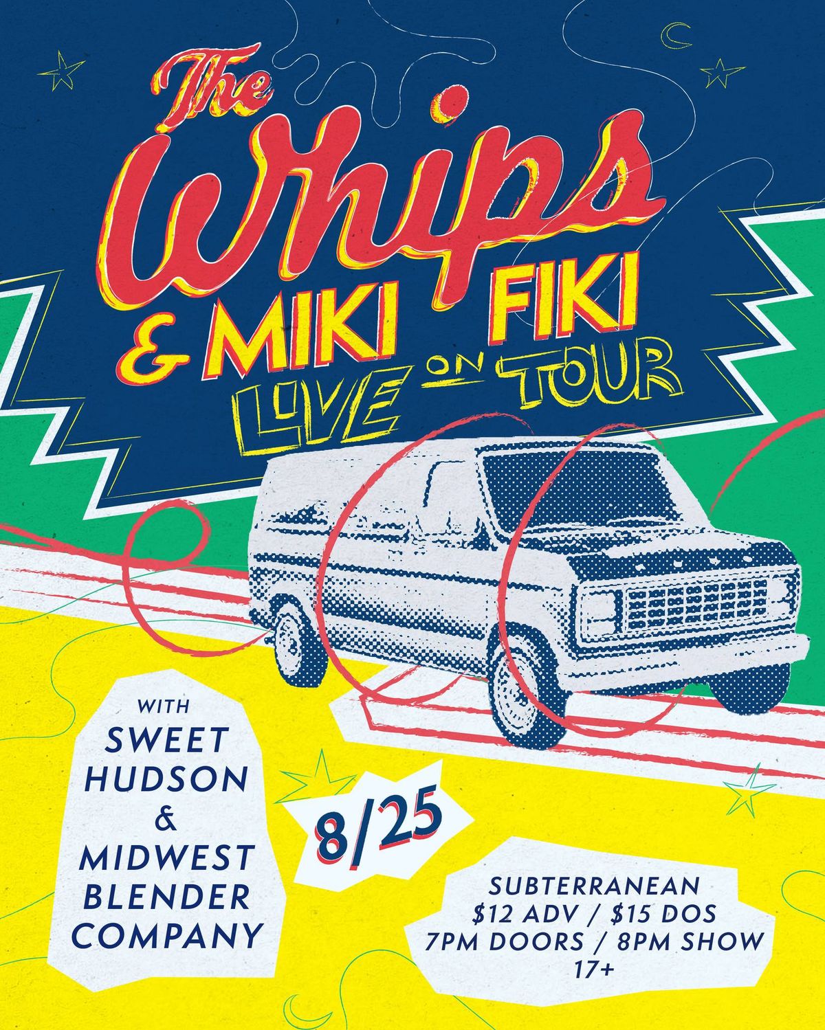 The Whips & Miki Fiki with Sweet Hudson and Midwest Blender Company at Subterranean