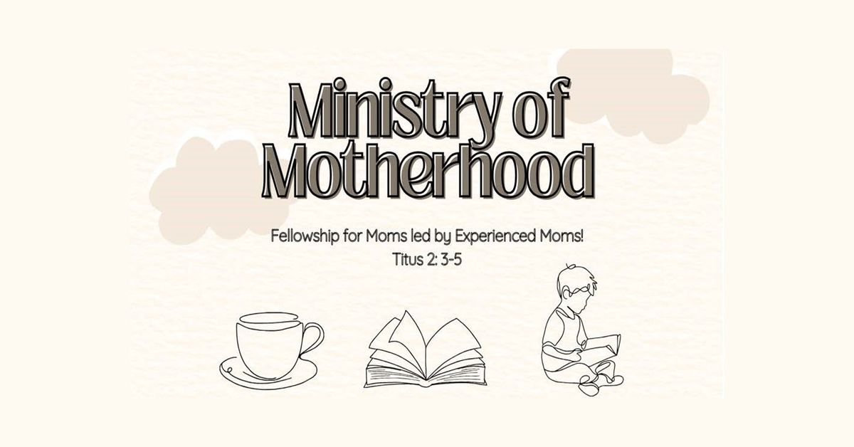 Ministry of Motherhood