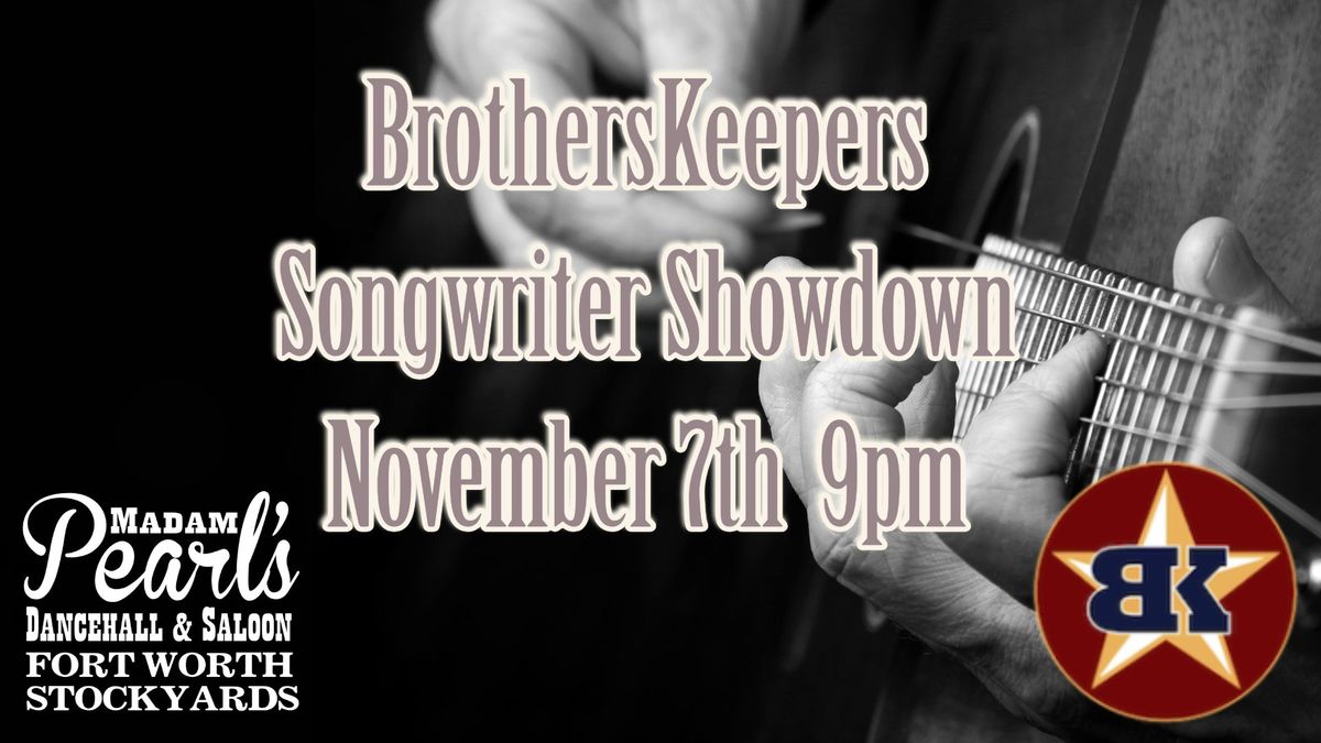 BROTHERSKEEPERS Songwriter Showdown!