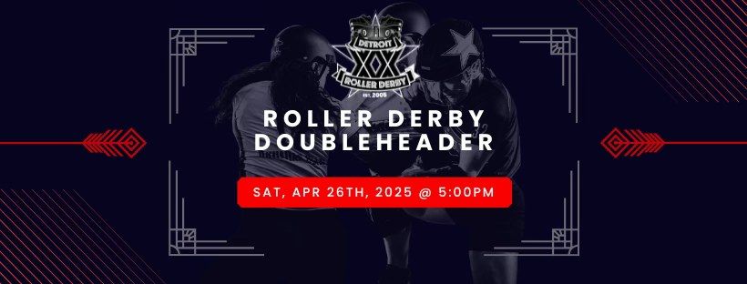 Detroit Juniors Roller Derby and Allstars Double Header