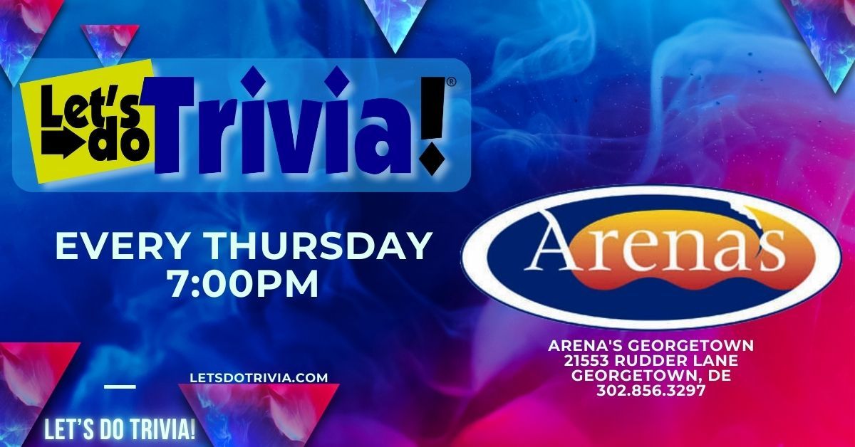 Georgetown, DE - Let's Do Trivia! at Arena's at the Airport