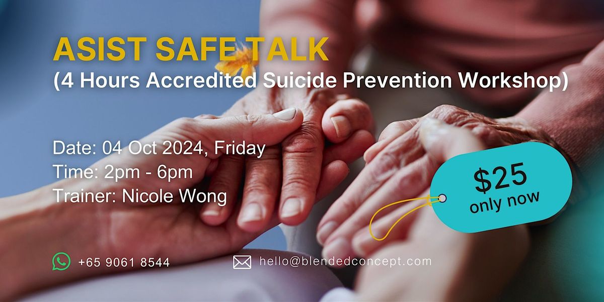 ASIST Safe Talk 4 Hours Accredited Suicide Prevention Workshop