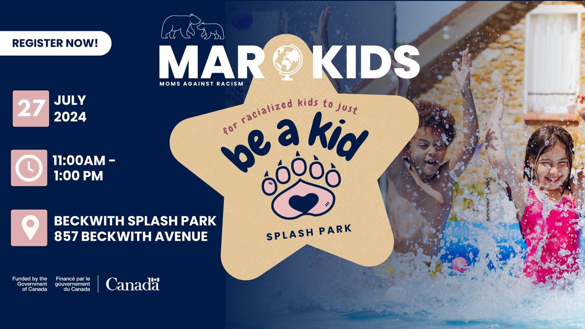 MAR Kids Global: Be A Kid - Splash Park!