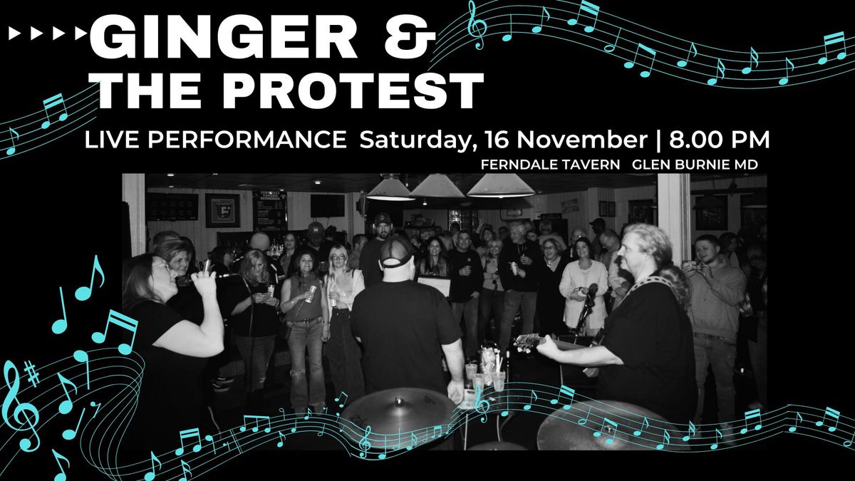 Live Music: Ginger & the Protest at Ferndale Tavern