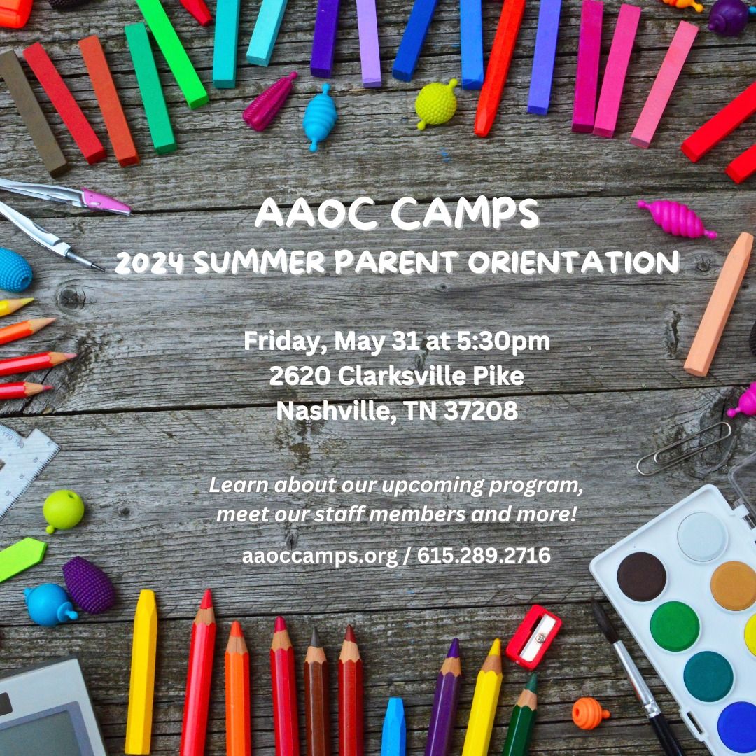 AAOC Camps Summer Parent Orientation