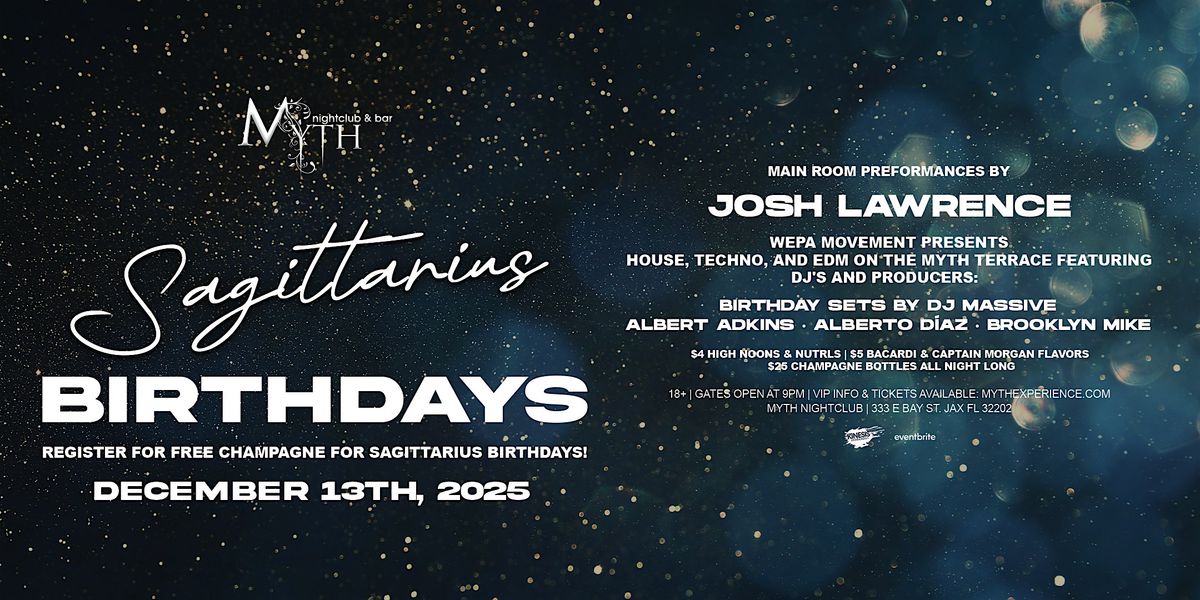 Saturday Night at Myth Nightclub - Sagittarius Birthdays | 12.13.25
