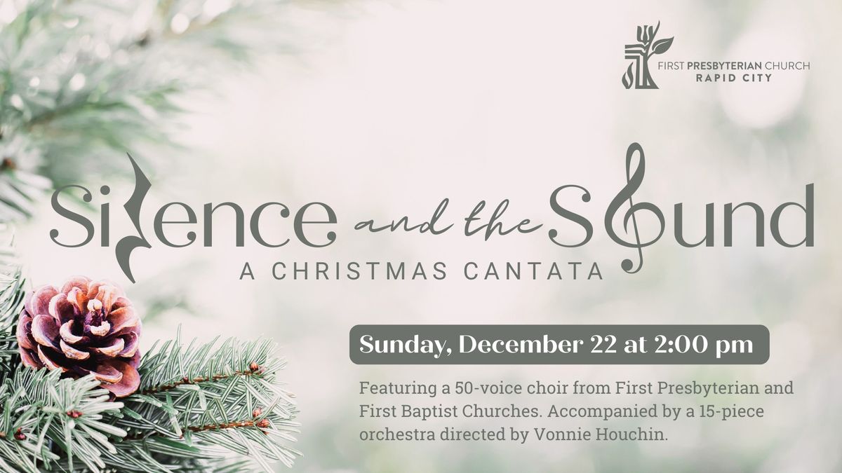 Silence and the Sound (Christmas Cantata)