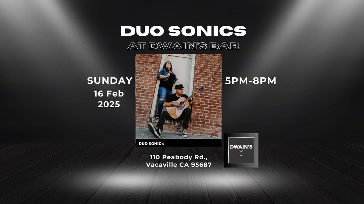 DUO SONICS at Dwain's