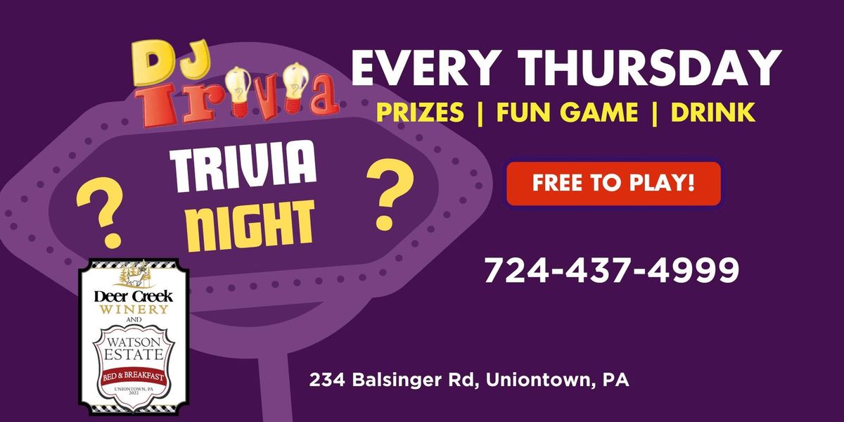 DJ Trivia night Every Thursday