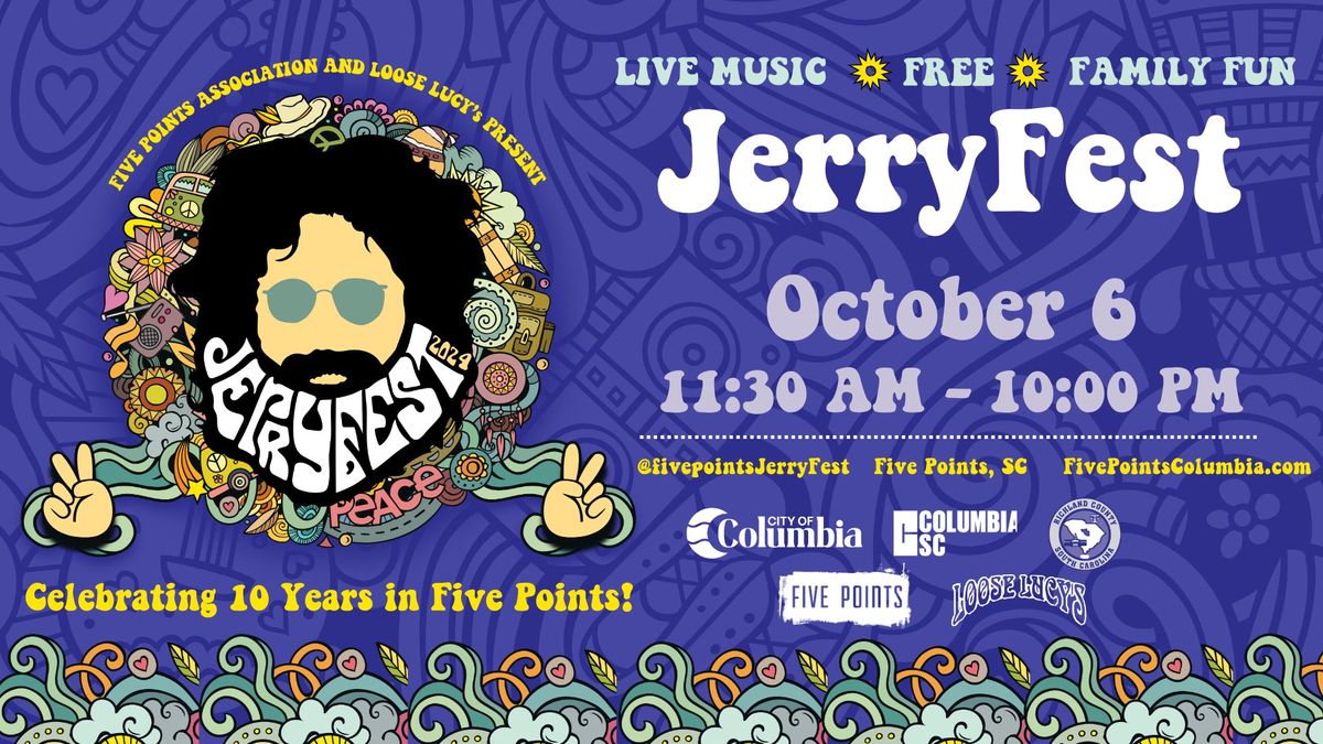 JerryFest 2024...Celebrating 10 Years in Five Points!