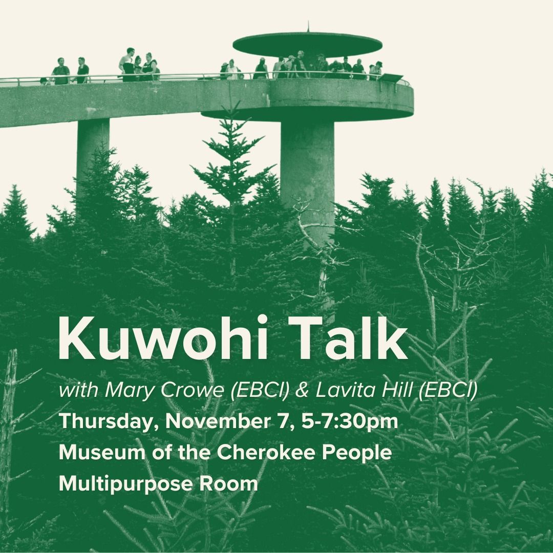 Kuwohi Talk with Mary Crowe (EBCI) and Lavita Hill (EBCI)