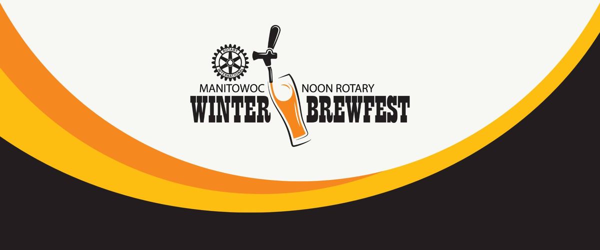 Manitowoc Noon Rotary Winter Brewfest