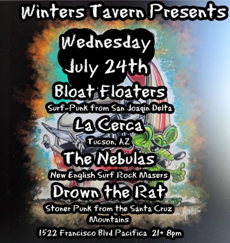 The Nebulas\/Drown the Rat\/Bloat Floaters\/La Cerca