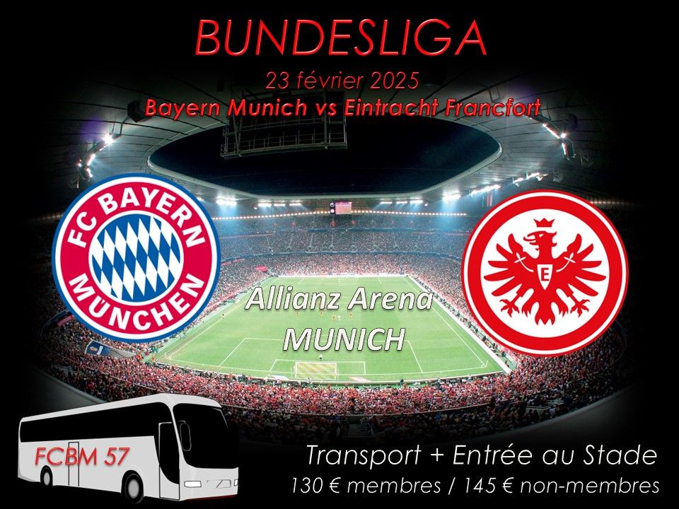 BUNDESLIGA **FC BAYERN MUNICH vs EINTRACHT FRANCFORT