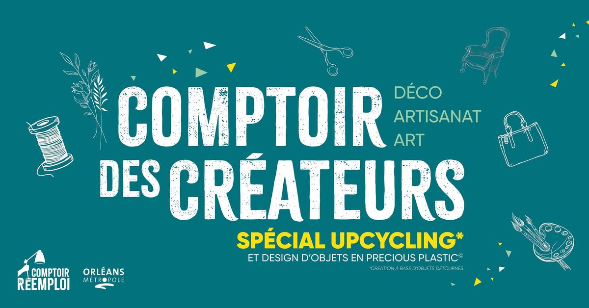 Comptoir des Cr\u00e9ateurs sp\u00e9cial Upcycling \u267b\ufe0f [2\u00e8me \u00e9dition]