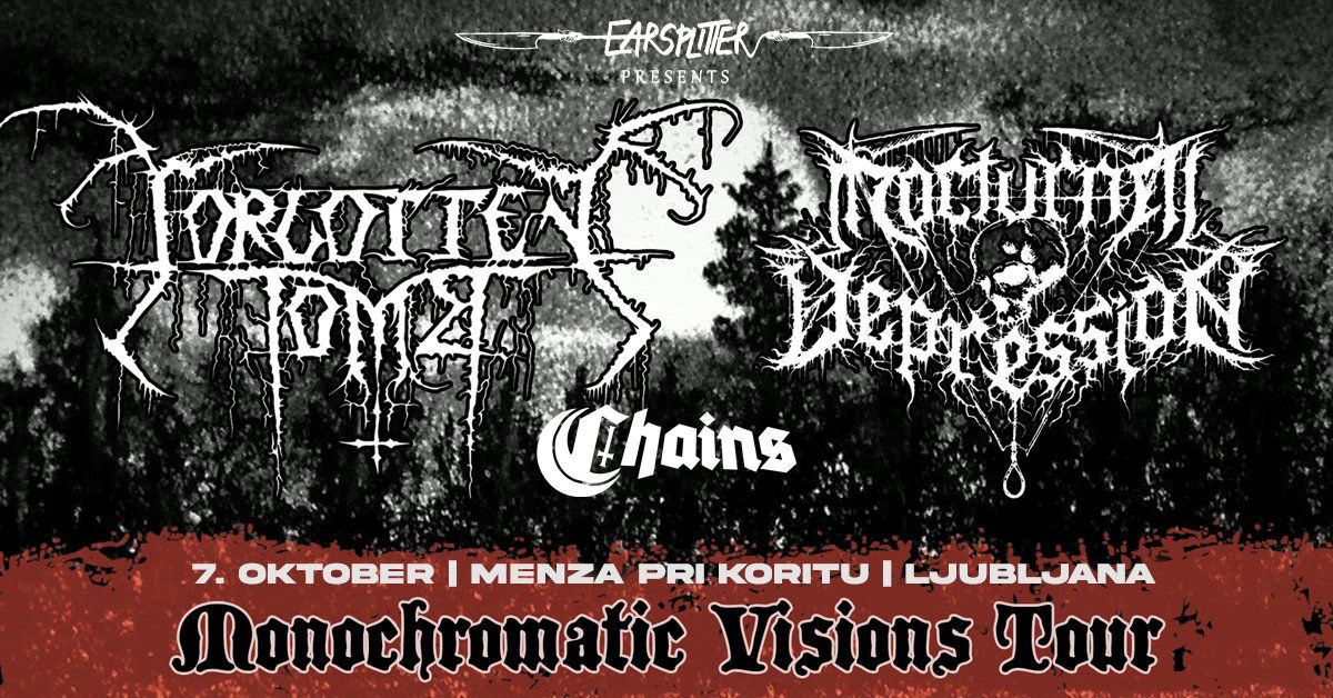 7. 10. Forgotten Tomb, Nocturnal Depression, Chains - Menza pri Koritu