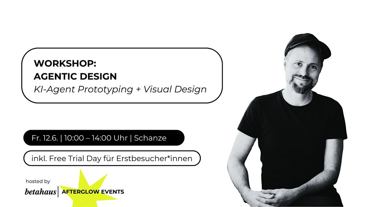 betahaus Afterglow | Workshop: Agentic Design w\/Nils Wiere