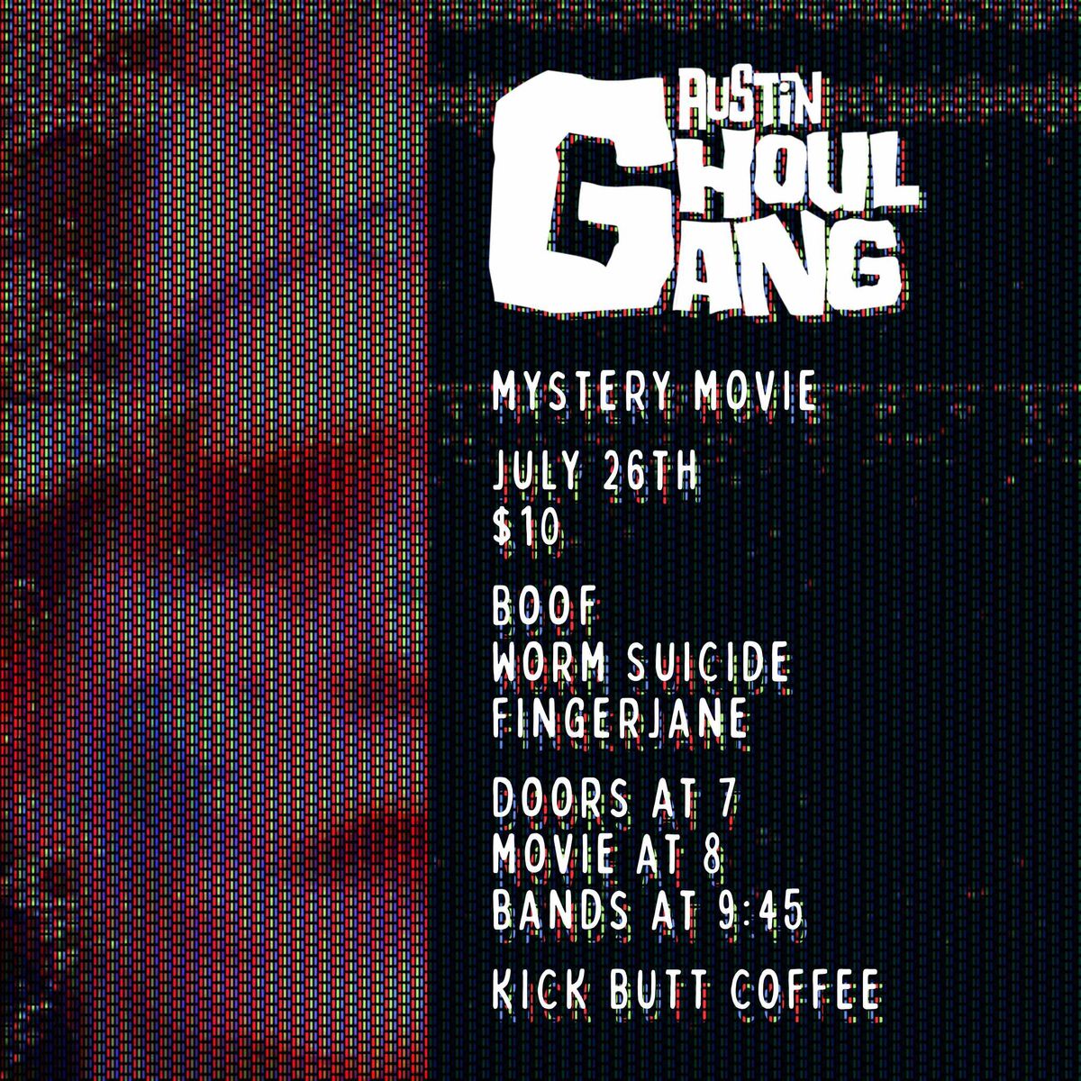 Austin Ghoul Gang Music & Movie Night! w\/ Boof, Worm Suicide, FingerJane