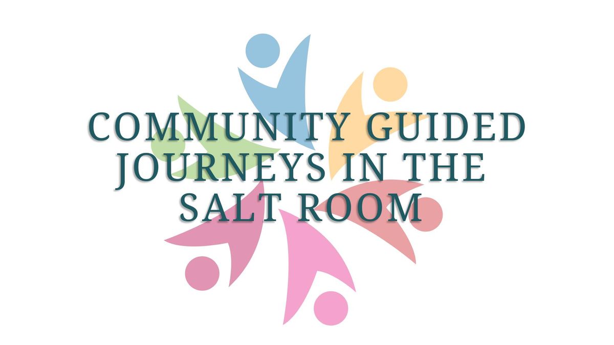 FREE Community Guided Journey in the Salt Room