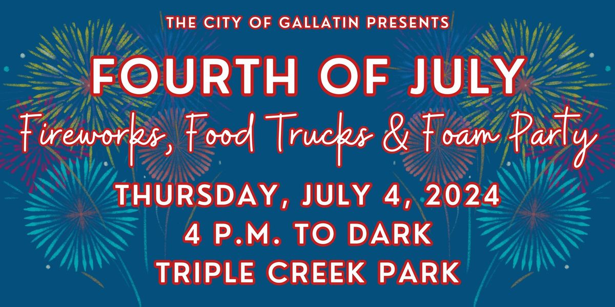 2024 Fourth of July Festival: Fireworks, Food Trucks & Foam Party