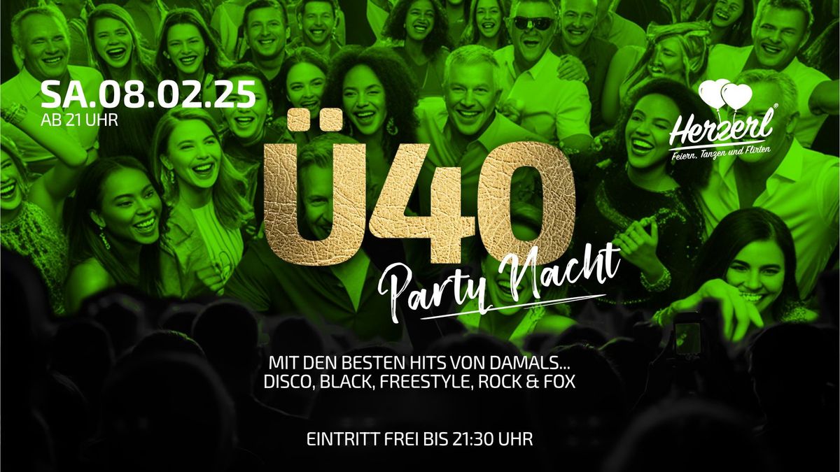 \u00dc40 Party Nacht | Sa. 8.2. | Herzerl