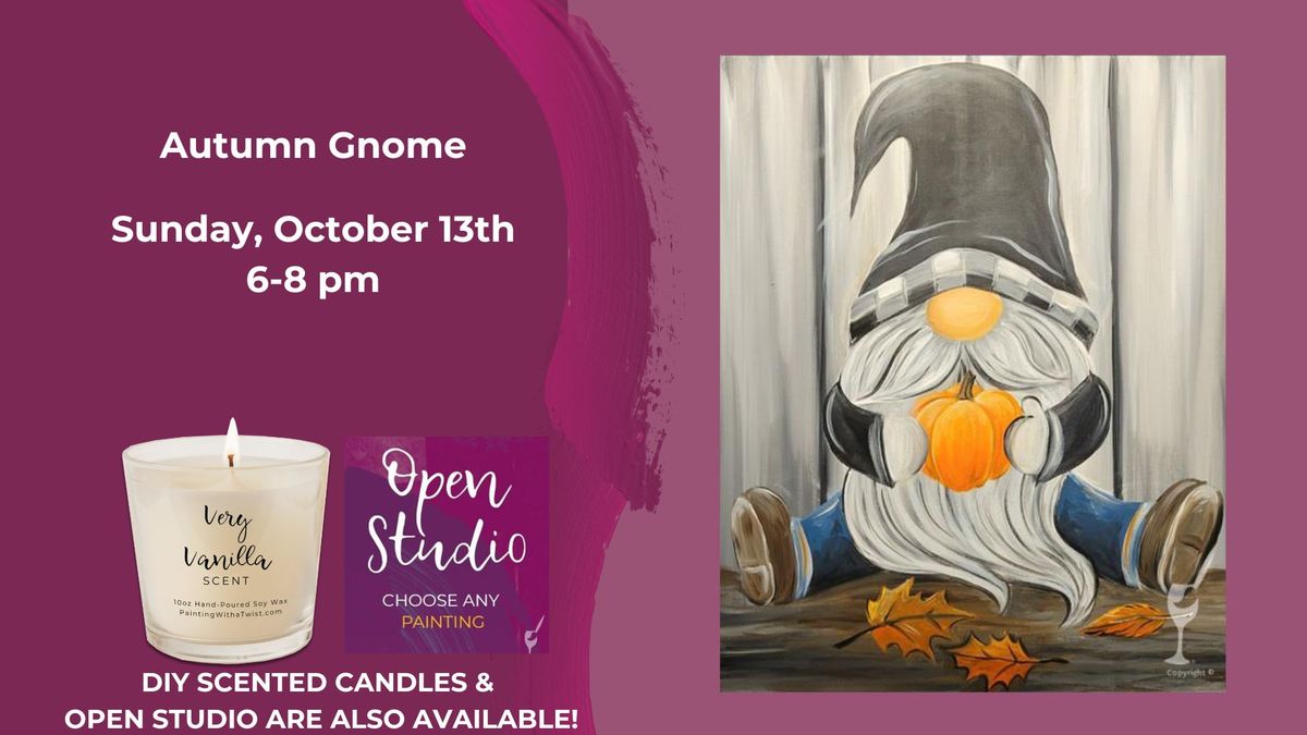 Autumn Gnome-Open Studio & DIY Scented Candles are also available!