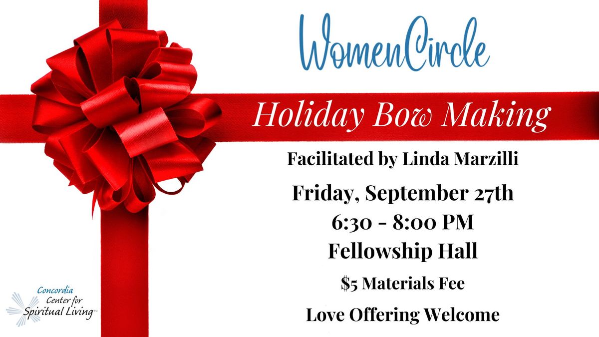 WomenCircle - Holiday Bow Making