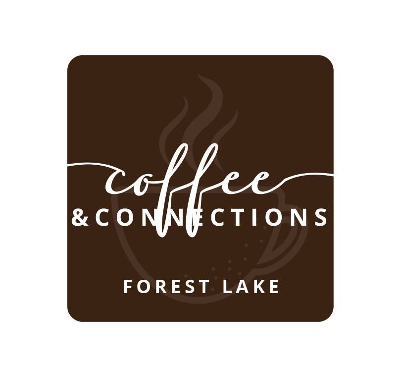 Coffee & Connections - Forest Lake