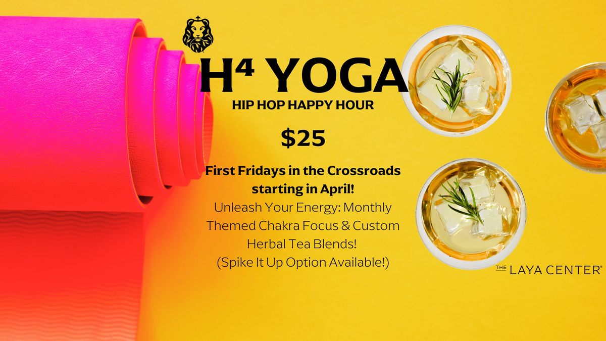 H\u2074 Yoga - Hip Hop Happy Hour Yoga