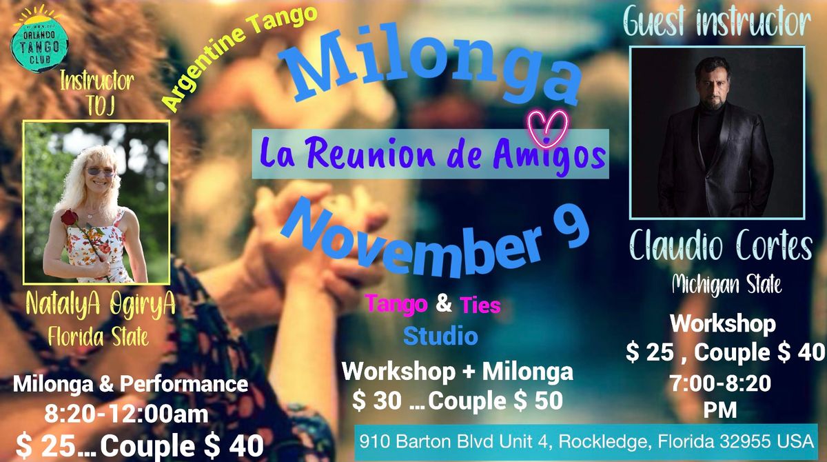 Traditional Milonga \ud83d\udc96 \u201c La Reunion de Amigos \ud83d\udc95\u201d 