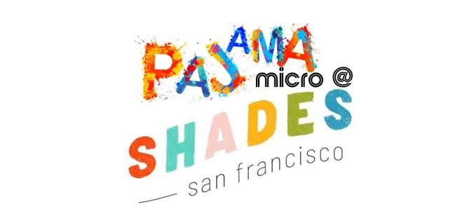 Micro Pajama Party at Shades!!!