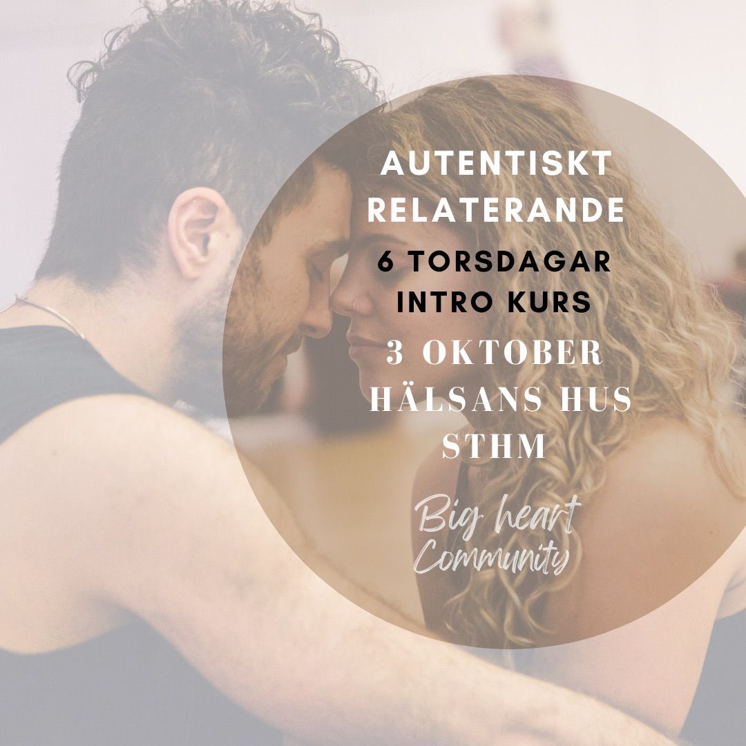 Autentiskt Relaterande - intro kurs Oktober