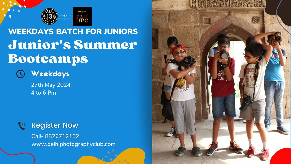 Junior's Summer Bootcamp-Weekday Photography Workshop