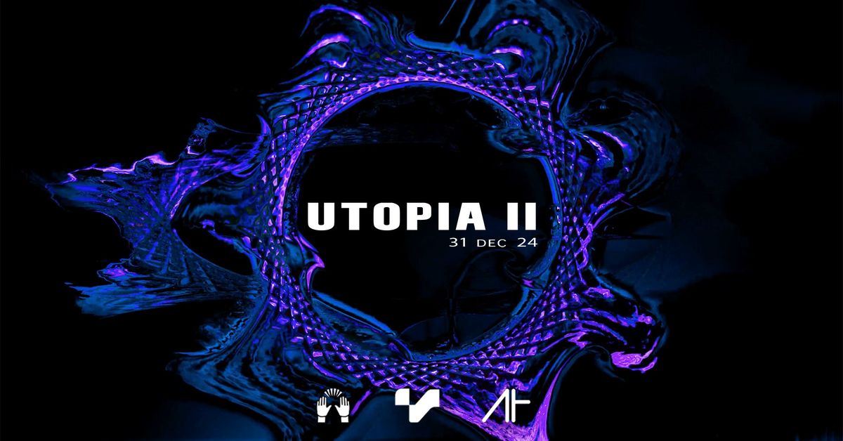 UTOPIA II - NYE