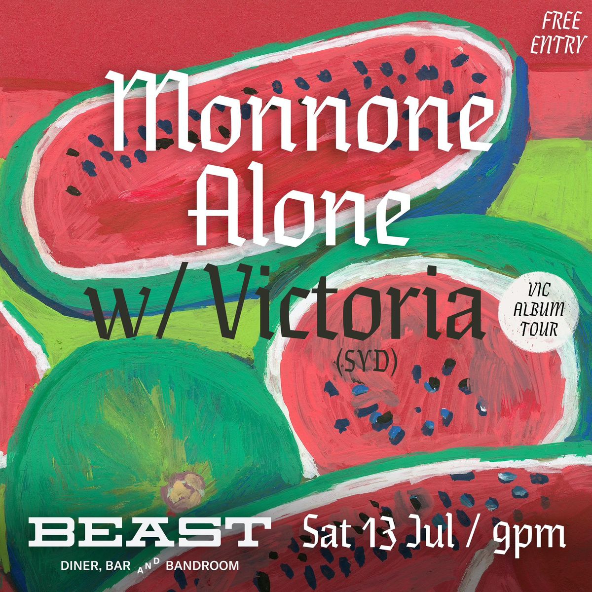 Monnone Alone + Victoria (Sydney) play the Beast