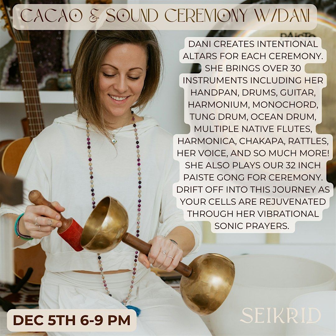 Cacao & Sound Bath with Dani Reardon