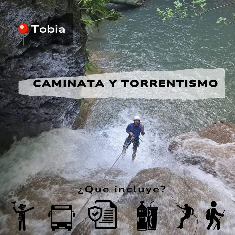 Caminata y Torrentismo en Tobia