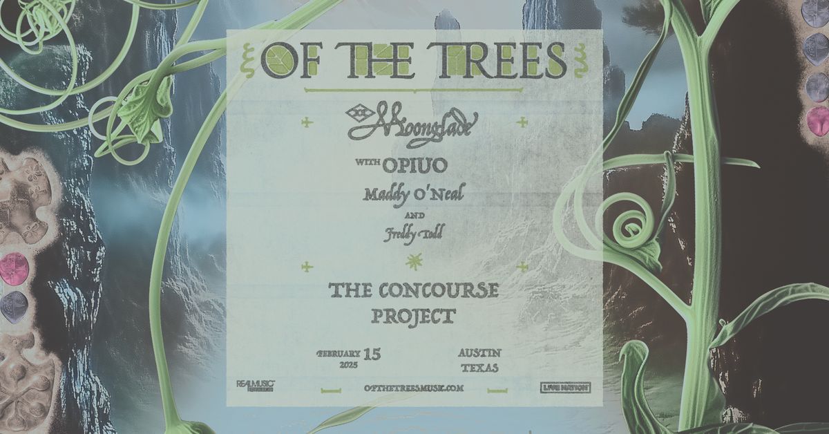 Of The Trees presents: Moonglade at The Concourse Project