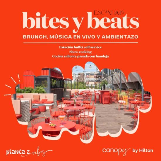 Bites y Beats: Brunch de "Esc\u00e1ndalo" en Canopy by Hilton