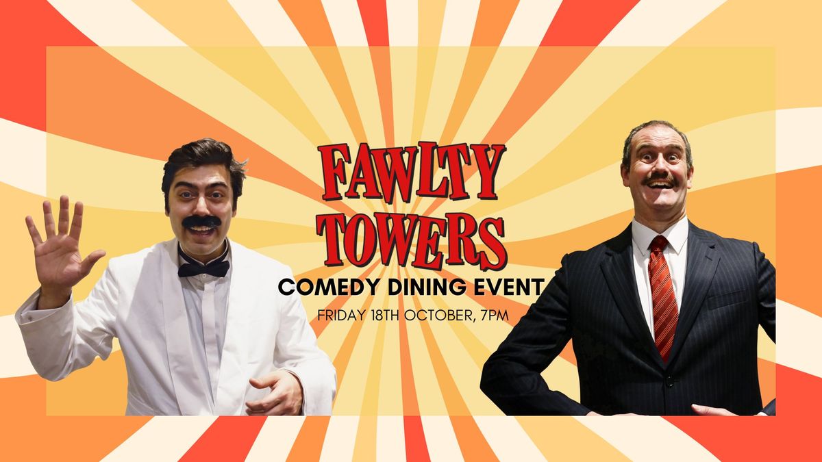 Fawlty Towers Comedy Dining 