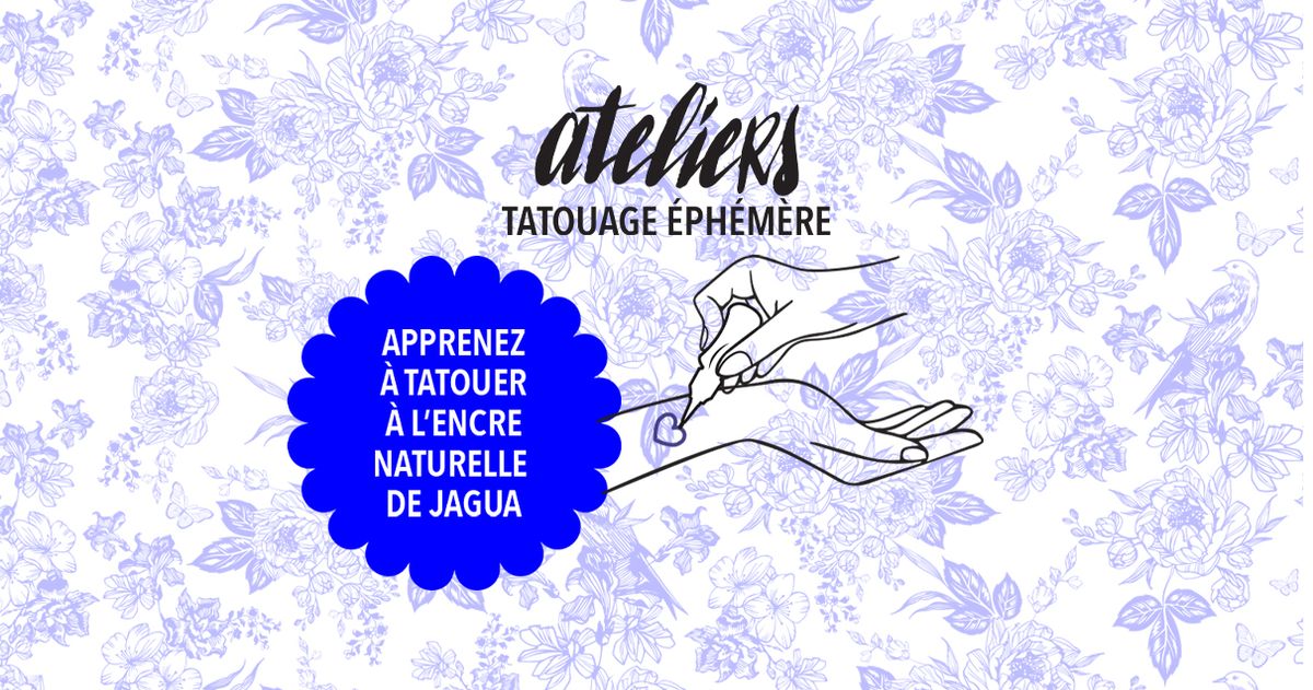 Atelier Tatouages \u00e9ph\u00e9m\u00e8res au jagua