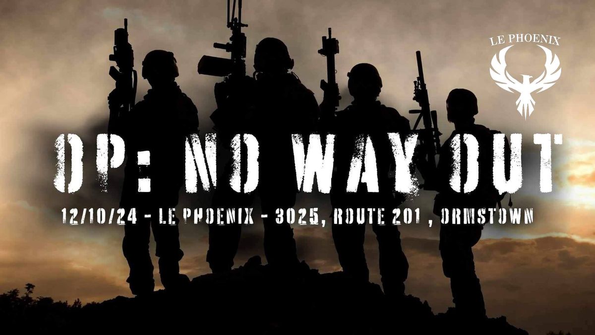 OP: No Way Out