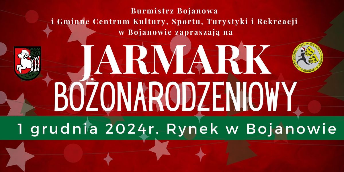 Jarmark Bo\u017conarodzeniowy w Bojanowie