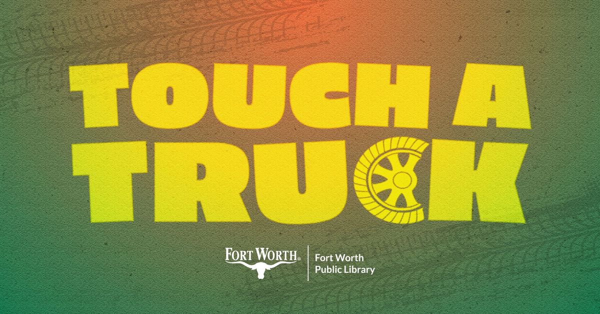 Touch A Truck - Reby Cary Youth Library