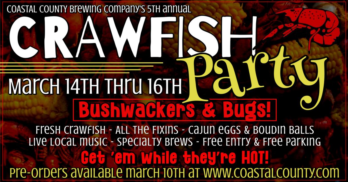 'Bushwackers & Bugs' CCB Crawfish Party