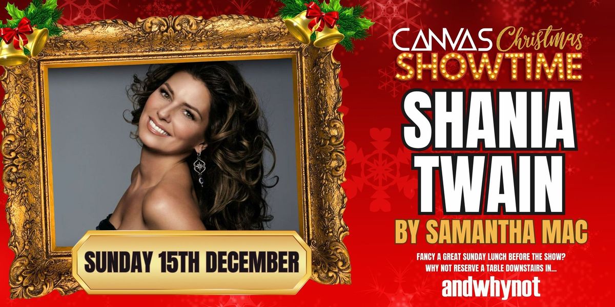 A Christmas Sunday Afternoon with SHANIA TWAIN by Samantha Mac